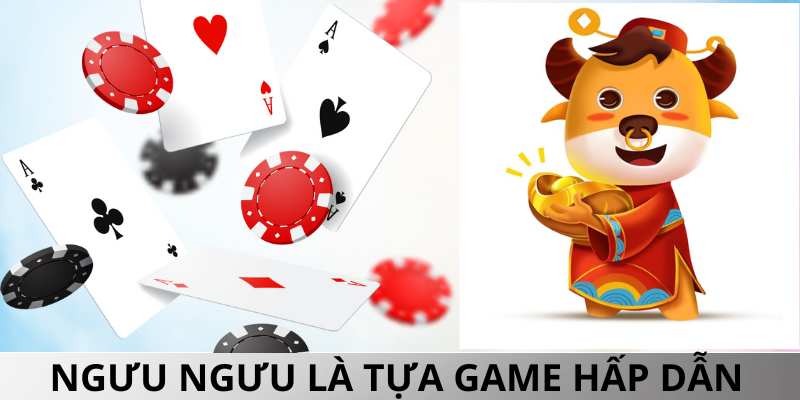 Đôi nét về game Ngưu Ngưu 69vn